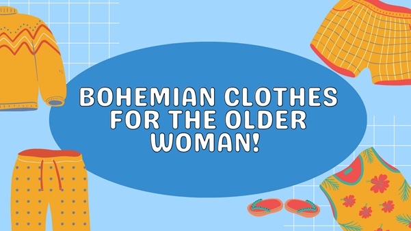Bohemian Clothes for The Older Woman!