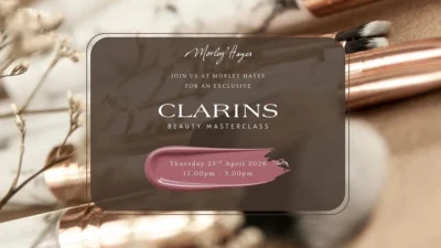 Clarins Beauty Masterclass at Morley Hayes, 23 April 2026