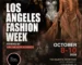 LA Fashion Week by Art Hearts Fashion: Oct 8-10 Full Schedule