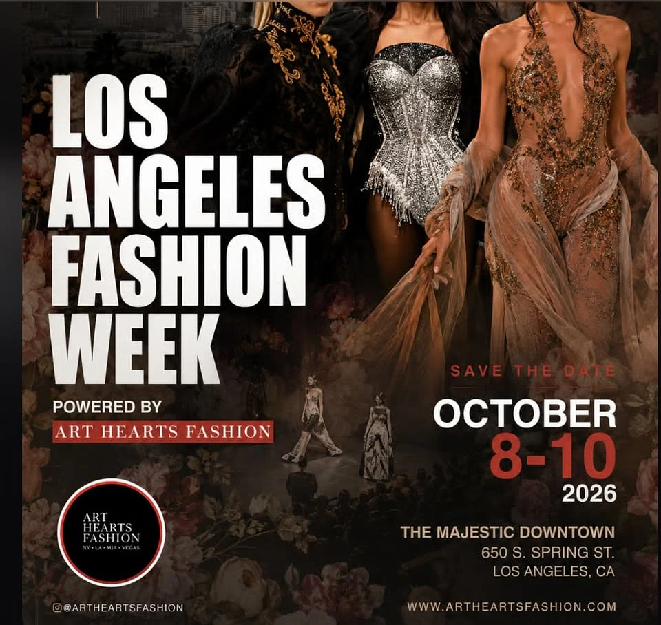 LA Fashion Week by Art Hearts Fashion: Oct 8-10 Full Schedule